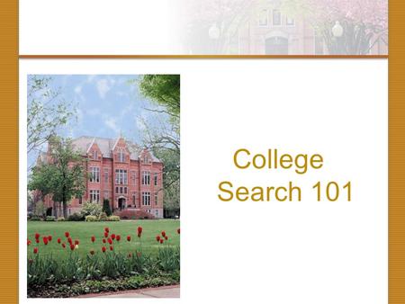 College Search 101. Purpose Why attend college? Advice for the admissions search process Timeline for admissions process Questions?