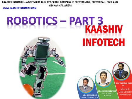 KAASHIV INFOTECH – A SOFTWARE CUM RESEARCH COMPANY IN ELECTRONICS, ELECTRICAL, CIVIL AND MECHANICAL AREAS WWW.KAASHIVINFOTECH.COM.