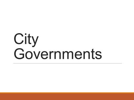 City Governments. How many governments are there in the United States? To Learning Objectives.