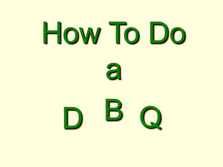 How To Do a DD BB QQ. 1.R estate the prompt. 2.T HESIS STATEMENT. The position you will prove. A. State the 3 Points you want to prove that make up the.