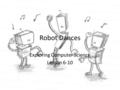 Robot Dances Exploring Computer Science Lesson 6-10.