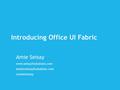 Introducing Office UI Fabric Amie Seisay