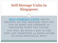 SELF STORAGE UNITSSELF STORAGE UNITS ARE SO HELPFUL ON THE GROUNDS THAT YOU CAN GO DONE AND FINISHED AT WHATEVER POINT YOU PLEASE. YOU WILL BE GIVEN A.