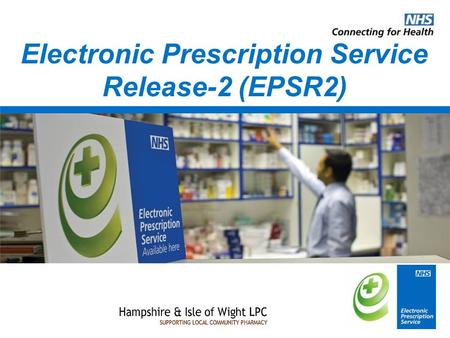 Electronic Prescription Service Release-2 (EPSR2).