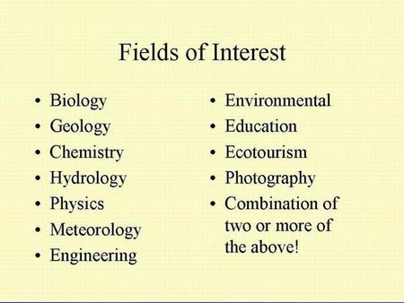 Biologist: A biologist can study many different arenas associated with the marine environment. They study microscopic organisms, land plants, coastal.