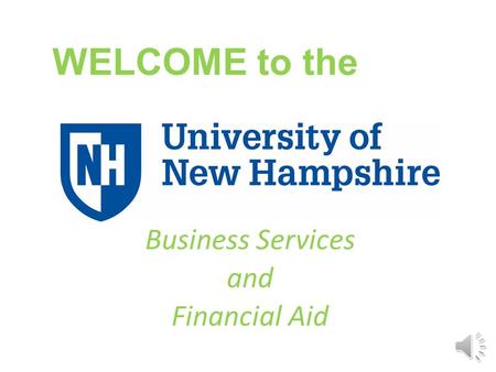 WELCOME to the Business Services and Financial Aid.