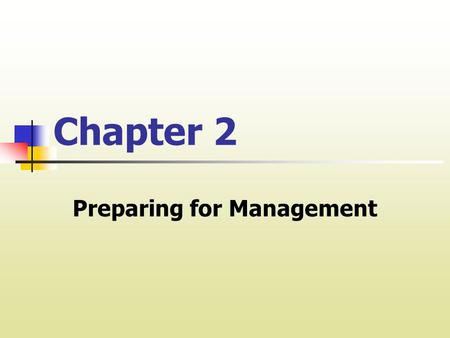 Chapter 2 Preparing for Management. I. Owner Benefits INCOME CASH FLOW is the cash left over after cash expenses. It is money that any owner can spend.