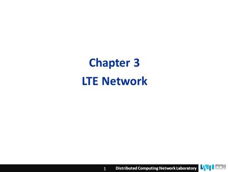 Chapter 3 LTE Network.