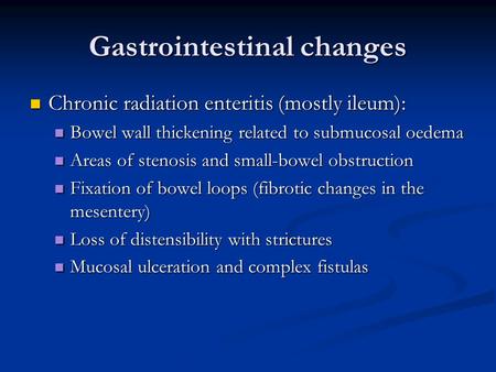 Gastrointestinal changes