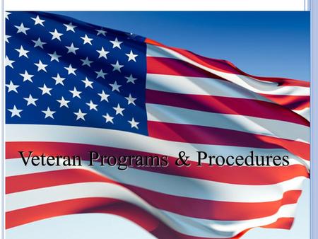 Veteran Programs & Procedures. 1. State Employment Agencies – 11i Roles of Veteran’s Representatives 2. American Job Centers– 11i (1) 3. Workforce Investment.