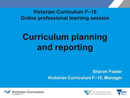 Sharon Foster Victorian Curriculum F–10, Manager