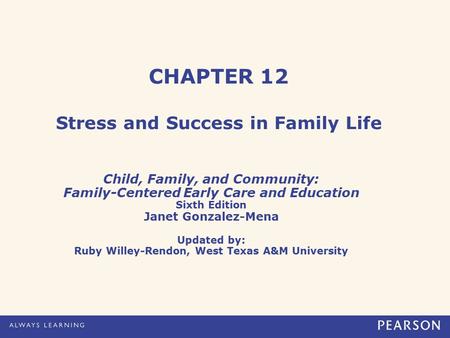 CHAPTER 12 Stress and Success in Family Life