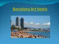 If you are looking for style, beach location, and a guaranteed peaceful nights sleep Hotel Arts Barcelona is an excellent choice especially if you can.
