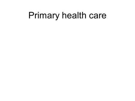 Primary health care. Outpatient physician visits in primary health care per 1000 inhabitants.
