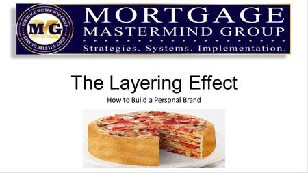 The Layering Effect How to Build a Personal Brand.