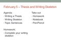 February 5 – Thesis and Writing Skeleton
