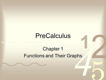 Chapter 1 Functions and Their Graphs