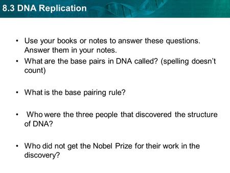 Use your books or notes to answer these questions