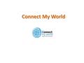 Connect My World. Personal GPS Tracker Device for Kids Personal GPS Tracking Device for Kids - Connect My World offers GPS Location Tracking system for.