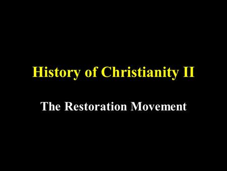 History of Christianity II