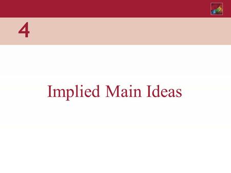 4 Implied Main Ideas.