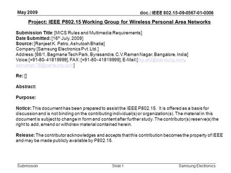 Doc.: IEEE 802.15-09-0567-01-0006 Submission May 2009 Samsung Electronics Slide 1 Project: IEEE P802.15 Working Group for Wireless Personal Area Networks.