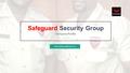 Safeguard Security Group Company Profile www.safeguardgroup.co.za.