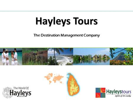 The Destination Management Company Hayleys Tours.