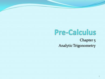 Chapter 5 Analytic Trigonometry 1. 5.5 Multiple Angle Formulas Objective:  Rewrite and evaluate trigonometric functions using:  multiple-angle formulas.