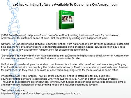EzCheckprinting Software Available To Customers On Amazon.com (1888 PressRelease) Halfpricesoft.com now offer ezCheckprinting business software for purchase.