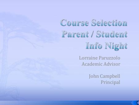 Course Selection Parent / Student Info Night