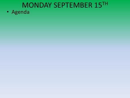 Agenda MONDAY SEPTEMBER 15 TH. Did You Know?!? AA sneeze can travel as fast as 100 miles per hour. IIt rains diamonds on Saturn and Jupiter. TThe.