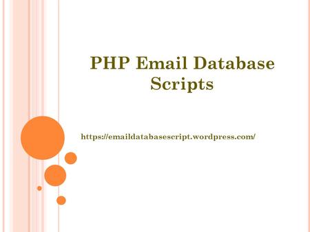 PHP  Database Scripts https:// databasescript.wordpress.com/