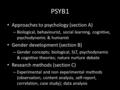 PSYB1 Approaches to psychology (section A) – Biological, behaviourist, social learning, cognitive, psychodynamic & humanist Gender development (section.