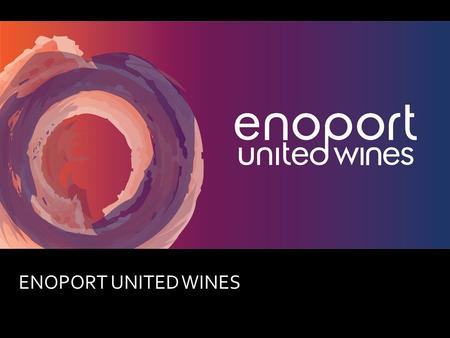 ENOPORT UNITED WINES. www.enoport.com RANGE QUINTA S. JOÃO BATISTA.