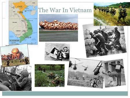 The War In Vietnam. DURING WWII, COMMUNIST LEADER HO CHI MINH LEADS VIETNAMESE AGAINST JAPANESE INVADERS.  AFTER THE WAR, VIETNAM DECLARES INDEPENDENCE.