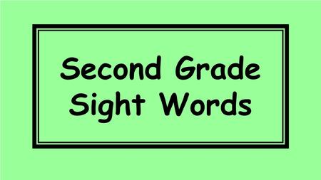 Second Grade Word List Second Grade Sight Words. 224.