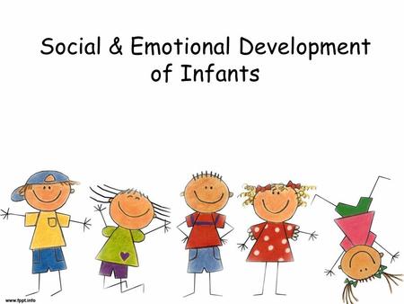 Social & Emotional Development of Infants. Erik Erikson Developmental psychologist Professor at Harvard and Yale Known for theory of psychosocial development.