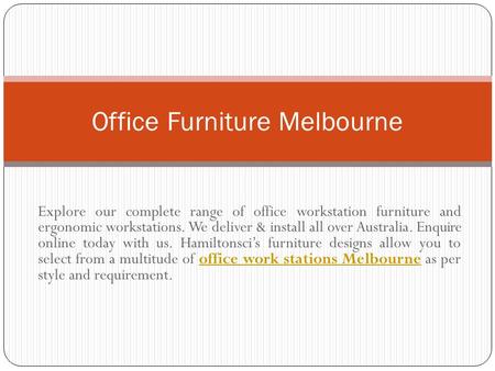 Explore our complete range of office workstation furniture and ergonomic workstations. We deliver & install all over Australia. Enquire online today with.