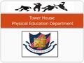 Tower House Physical Education Department. SPORTS SCHOARSHIP PROGRAMME Pupil/Player Charter The following document outlines the expectations for both.