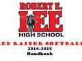 Red Raider Softball 2014-2015 Handbook. Head Coach – Maggie Stephenson (903) 262-2834 (Office) **My office is located.