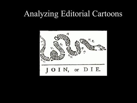 Analyzing Editorial Cartoons. An editorial cartoon, also known as a political cartoon, is an illustration or comic strip containing a political or social.