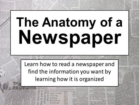 The Anatomy of a Newspaper