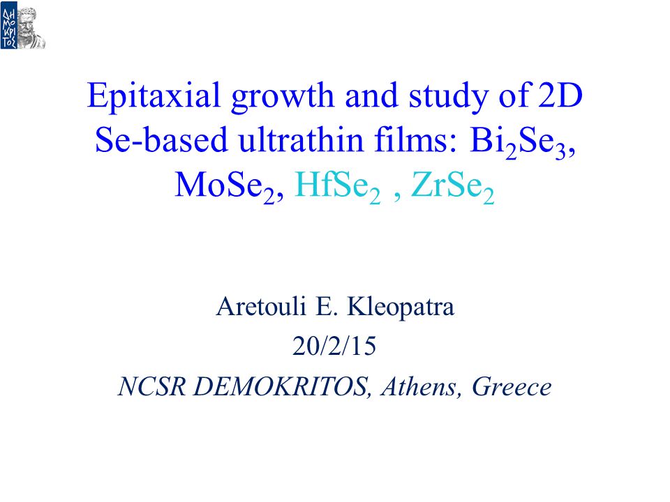 Aretouli E Kleopatra 2 15 Ncsr Demokritos Athens Greece Ppt Video Online Download