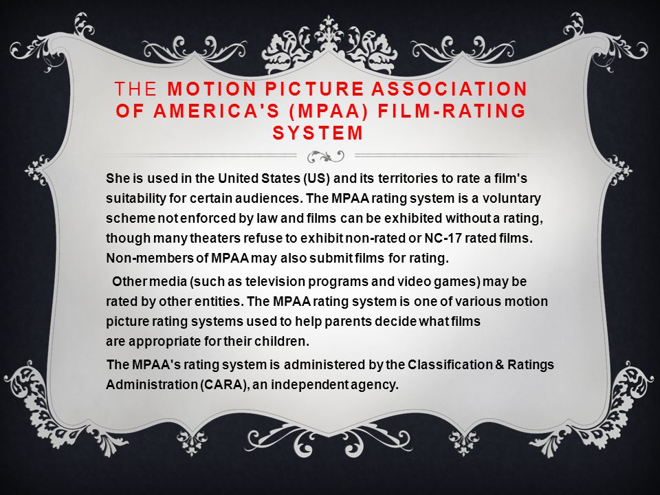 The Motion Picture Association of America's (MPAA) film-rating system - ppt  video online download