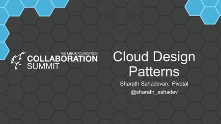 Cloud Design Patterns Sharath Sahadevan,