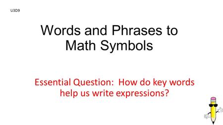 Words and Phrases to Math Symbols