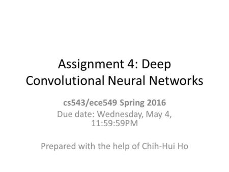 Assignment 4: Deep Convolutional Neural Networks