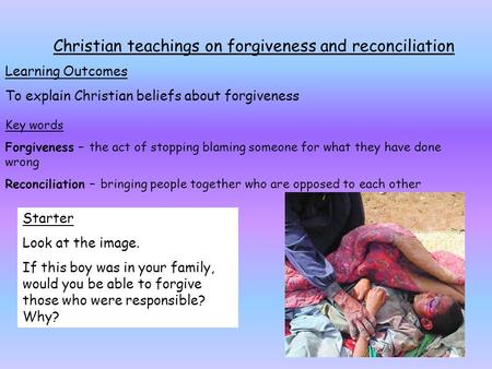 Christian teachings on forgiveness and reconciliation