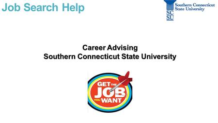 Job Search Help Career Advising Southern Connecticut State University.